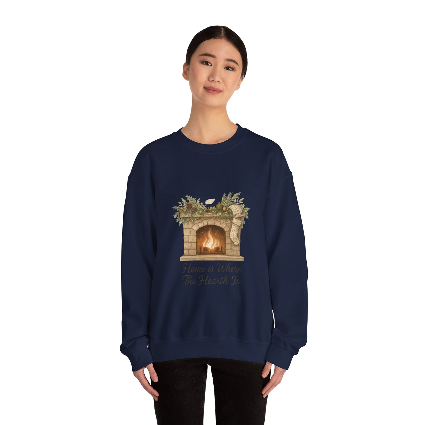 Crewneck Sweatshirt — "Home Is Where The Hearth Is" Fireplace Graphic Cozy Winter Pullover