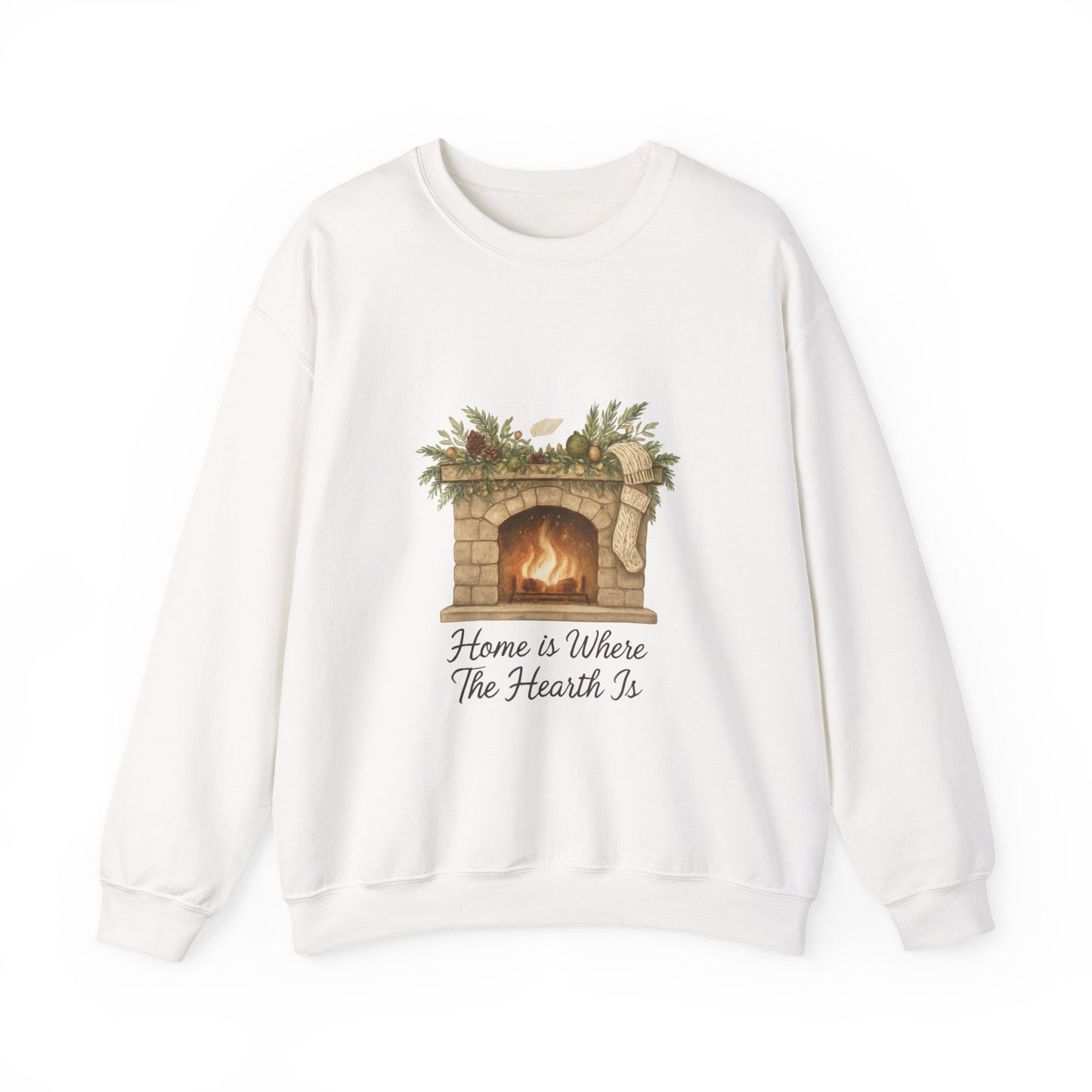 Crewneck Sweatshirt — "Home Is Where The Hearth Is" Fireplace Graphic Cozy Winter Pullover